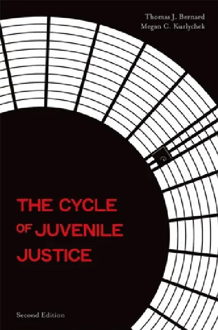 Buy The Cycle of Juvenile Justice (English, Thomas J. Bernard | Megan C. Kurlychek) — BookShops.in