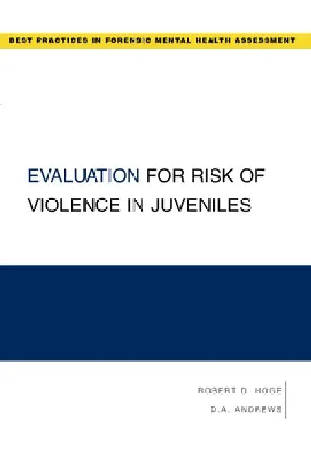 Buy Evaluation for Risk of Violence in Juveniles (English, Robert D. Hoge | D. a. Andrews) — BookShops.in