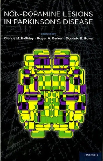 Buy Non-Dopamine Lesions in Parkinson's Disease (English, Glenda M. Halliday | Roger A. Barker | Dominic B. Rowe) — BookShops.in