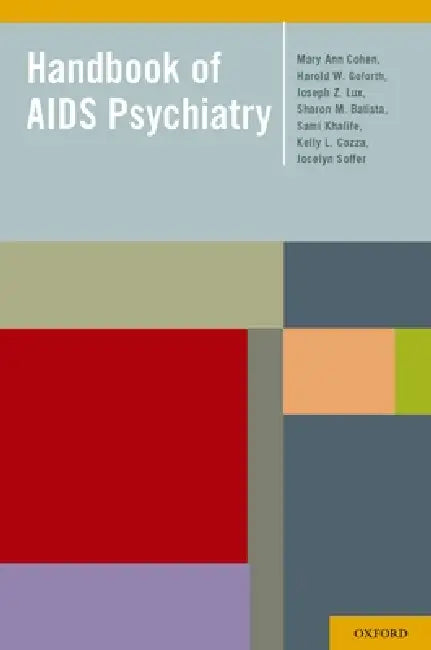 Buy Handbook of AIDS Psychiatry (English, Mary Ann Cohen | Harold Goforth | Joseph Lux) — BookShops.in