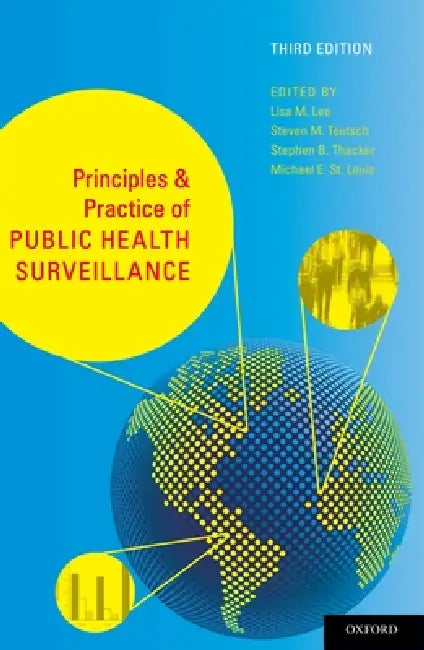 Principles and Practice of Public Health Surveillance (Revised) (English, Lisa M. Lee | Steven M. Teutsch | Stephen B. Thacker)