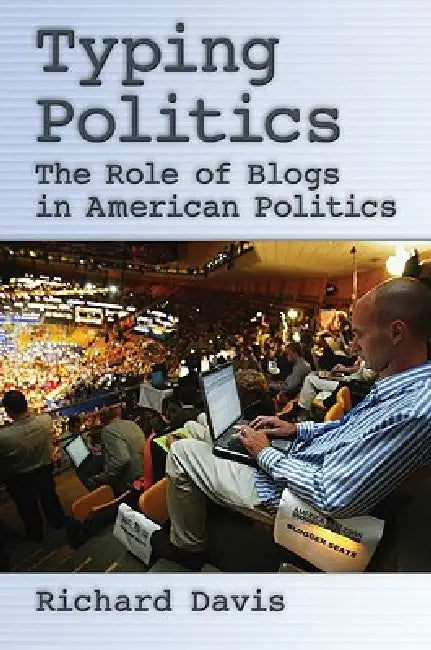 Typing Politics (English, Richard Davis)