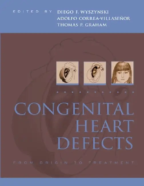 Buy Congenital Heart Defects (English, Diego Wyszynski | Thomas Graham | Adolfo Correa-Villasenor) — BookShops.in