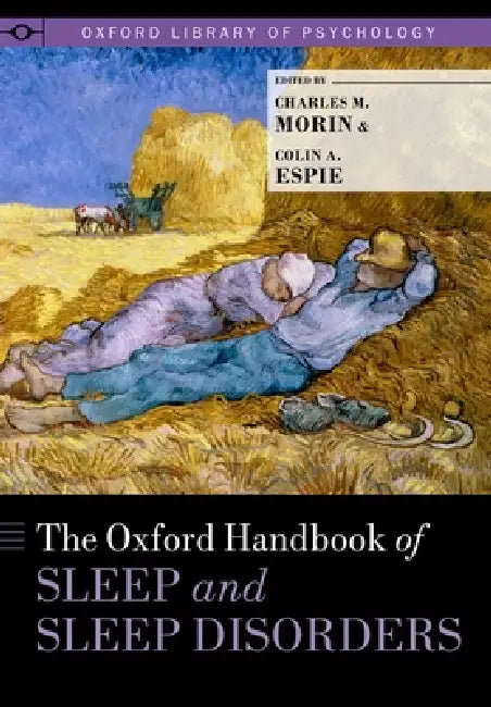 Buy Oxford Handbook of Sleep and Sleep Disorders (English, Charles M. Morin | Colin A. Espie | Torbjorn Akerstedt) — BookShops.in