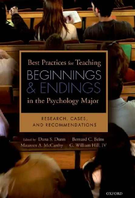 Buy Best Practices for Teaching Beginnings and Endings in the Psychology Major (English, Dana Dunn | Bernard Beins | Maureen McCarthy) — BookShops.in