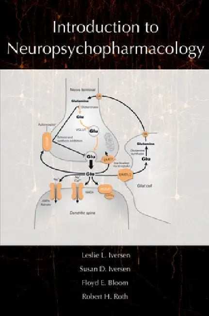 Buy Introduction to Neuropsychopharmacology (English, Leslie Iverson | Leslie L. Iversen | Susan Iversen) — BookShops.in