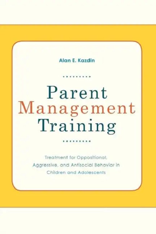 Parent Management Training Treatment by Alan E. Kazdin – Oxford University Press view 2