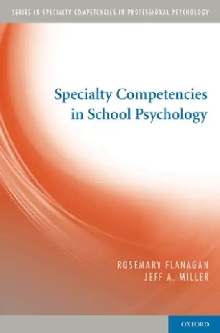 Buy Specialty Competencies in School Psychology (English, Rosemary Flanagan) — BookShops.in