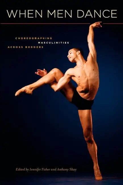Buy When Men Dance (English, Jennifer Fisher | Anthony Shay) — BookShops.in