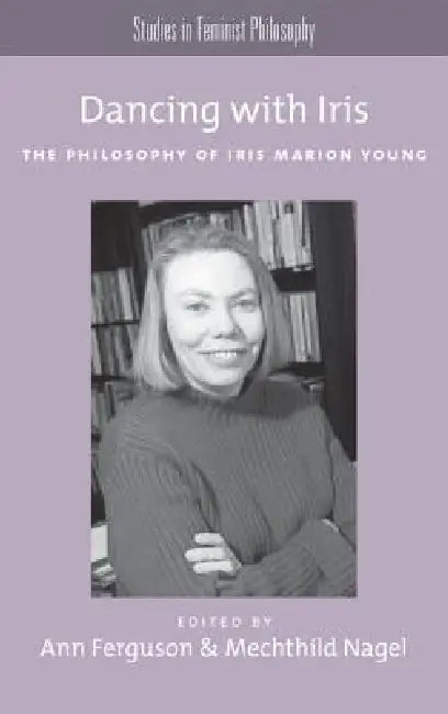 Buy Dancing with Iris (English, Ann Ferguson | Mechthild Nagel) — BookShops.in