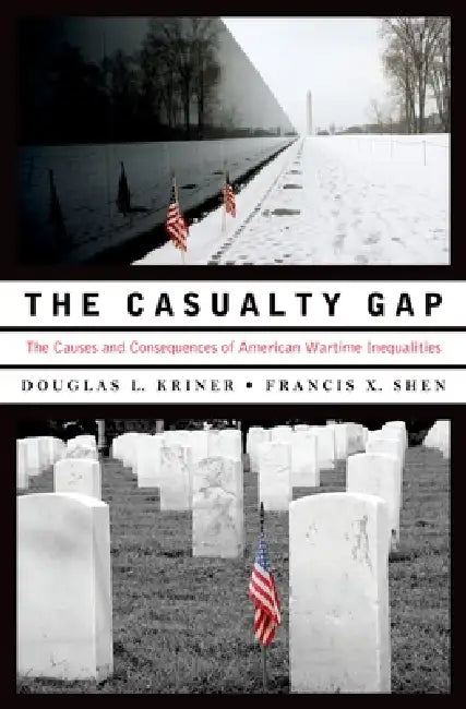 Casualty Gap (English, Douglas L. Kriner | Francis X. Shen)