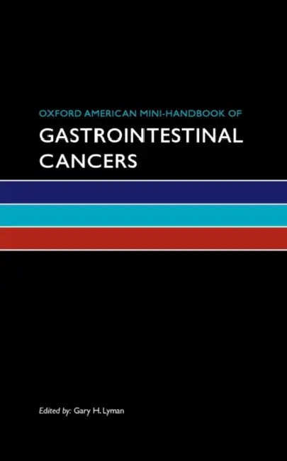 Buy Oxford American Mini-Handbook of Gastrointestinal Cancers (English, Gary H. Lyman) — BookShops.in