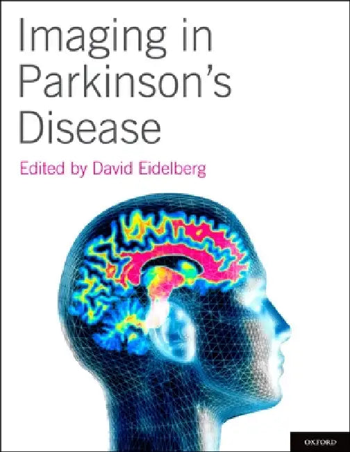 Imaging in Parkinson's Disease (English, David Eidelberg)