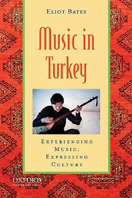 Buy Music in Turkey (English, Eliot Bates) — BookShops.in
