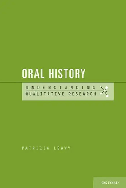 Oral History (English, Patricia Leavy)