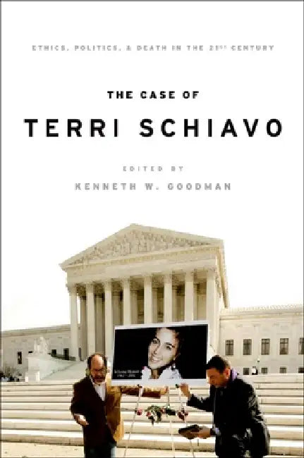 Buy The Case of Terri Schiavo (English, Kenneth W. Goodman | Jay Black | Kathy L. Cerminara) — BookShops.in