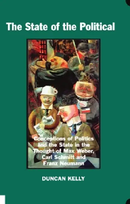 Buy The State of the Political (English, Duncan Kelly) — BookShops.in