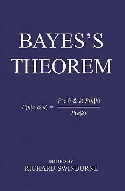 Bayes's Theorem (English, Richard Swinburne)