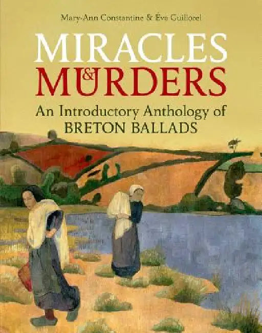 Buy Miracles and Murders (English, Mary-Ann Constantine | Éva Guillorel) — BookShops.in