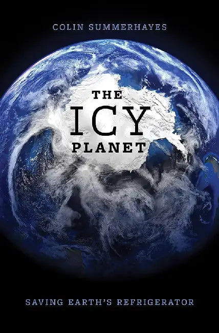 Buy The Icy Planet (English, Colin Summerhayes) — BookShops.in
