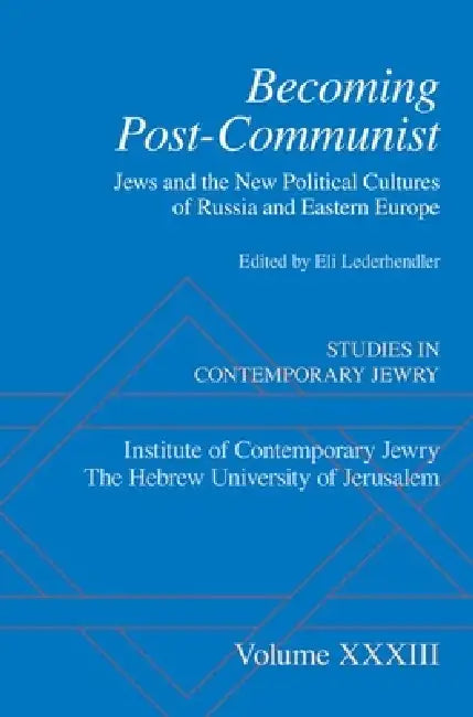 Becoming Post-Communist (English, Eli Lederhendler)