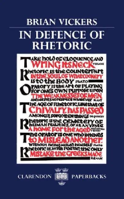 In Defence of Rhetoric (English, Brian Vickers)