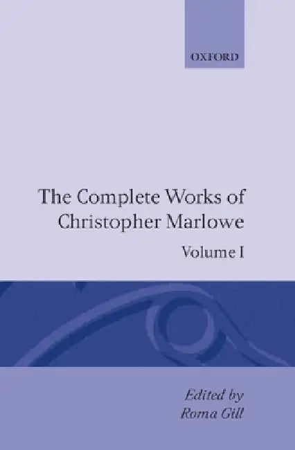 The Complete Works of Christopher Marlowe (English, Christopher Marlowe | Roma Gill)