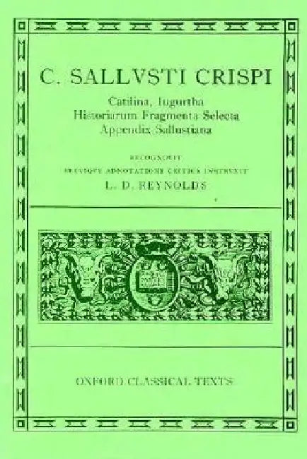 Buy Catilina, Iugurtha, Historiarum Fragmenta Selecta; Appendix Sallustiana (English, Sallust | L. D. Reynolds) — BookShops.in