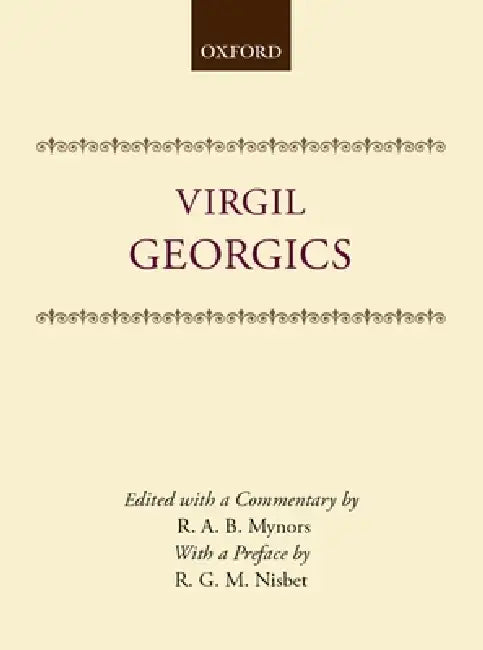 Georgics (English, Virgil | Mynors | R. A. B. Nynors)