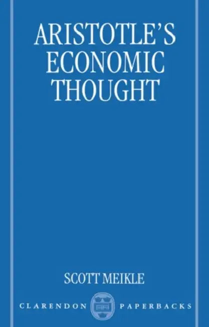 Buy Aristotle's Economic Thought (English, Scott Meikle) — BookShops.in