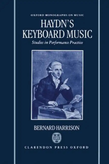 Buy Haydn's Keyboard Music - Studies in Performance Practice (English, Bernard Harrison) — BookShops.in