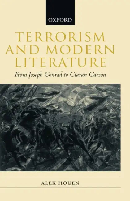 Buy Terrorism and Modern Literature (English, Alex Houen | A. Houen) — BookShops.in