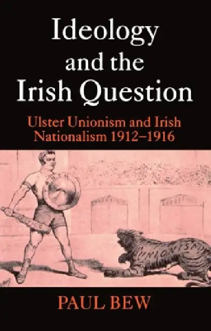 Buy Ideology and the Irish Question (English, Paul Bew) — BookShops.in