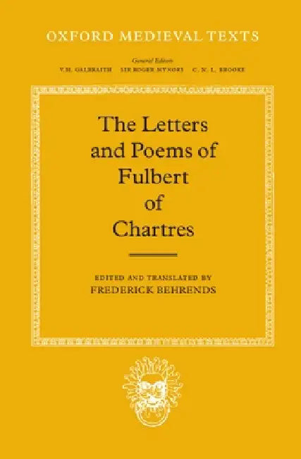The Letters and Poems | by Fulbert | Frederick Behrends | ‎ Clarendon Press | ‎ English | ‎ 1st Edition view 2