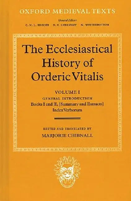 Buy The Ecclesiastical History of Orderic Vital (English, Orderic Vitalis | Vitalis Ordericus | Marjorie Chibnall) — BookShops.in