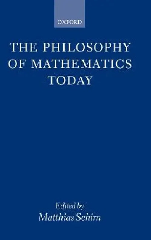 The Philosophy of Mathematics Today – Matthias Schirn view 2