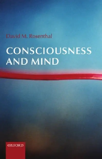 Consciousness and Mind (English, David M. Rosenthal | David Rosenthal)