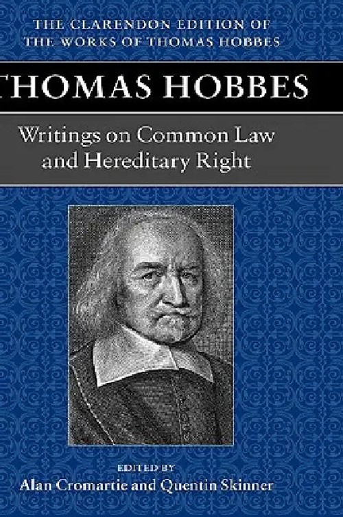 Thomas Hobbes: A Dialogue Between A Philosopher And A Student, Of The Common Laws Of England – Clarendon Edition view 2
