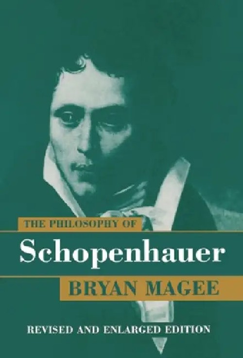 The Philosophy of Schopenhauer by Bryan Magee – OUP Oxford Hardback view 2