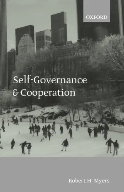 Buy Self-Governance and Cooperation (English, Robert H. Myers | R. H. Myers) — BookShops.in