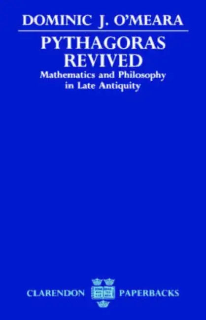 Pythagoras Revived (English, Dominic J. O'Meara)