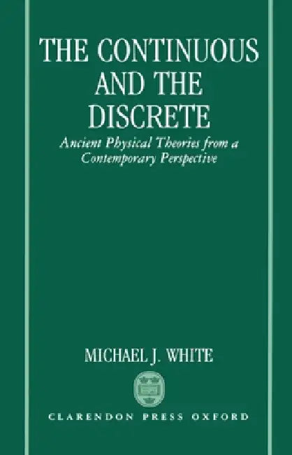 Buy The Continuous and the Discrete (English, Michael J. White) — BookShops.in