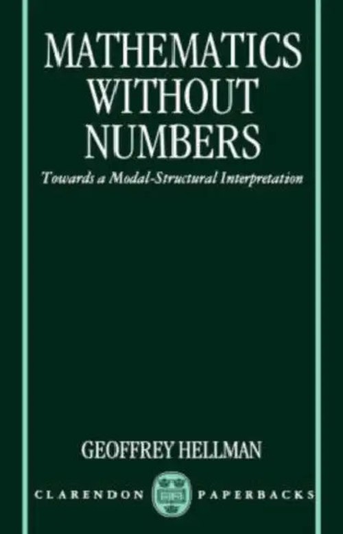 Mathematics Without Numbers by Geoffrey Hellman – OUP Oxford hardcover view 2
