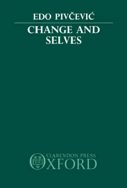 Buy Change and Selves (English, Edo Pivcevic) — BookShops.in