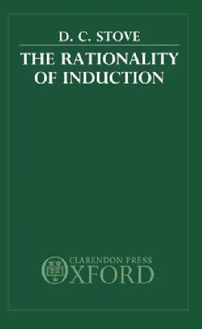 The Rationality of Induction (English, D. C. Stove)