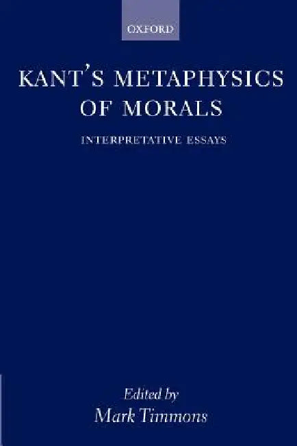 Buy Kant's Metaphysics of Morals (English, Mark Timmons) — BookShops.in