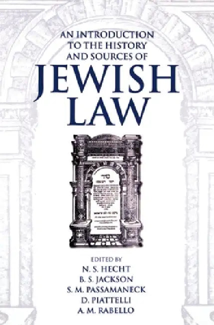 An Introduction to the History and Sources of Jewish Law: 22 (Publication (Boston University. Institute of Jewish Law), No. 22.) | by Neil S. Hecht | N. S. Hecht | Steve Passamaneck | ‎ Oxford Univ Pr on Demand | ‎ English view 2