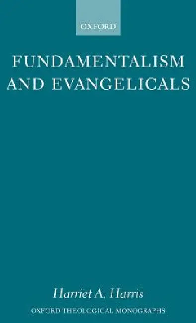 Buy Fundamentalism and Evangelicals (English, John McManners | Harriet a. Harris) — BookShops.in