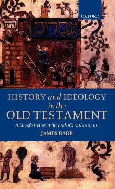 History and Ideology in the Old Testament (English, James Barr)