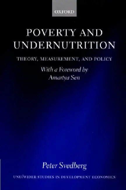 Buy Poverty and Undernutrition (English, Peter Svedberg) — BookShops.in